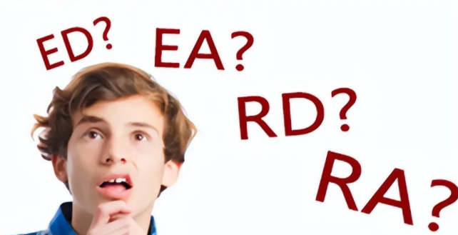 2023美国本科申请，EA/ED/RD/REA重新温习一下！